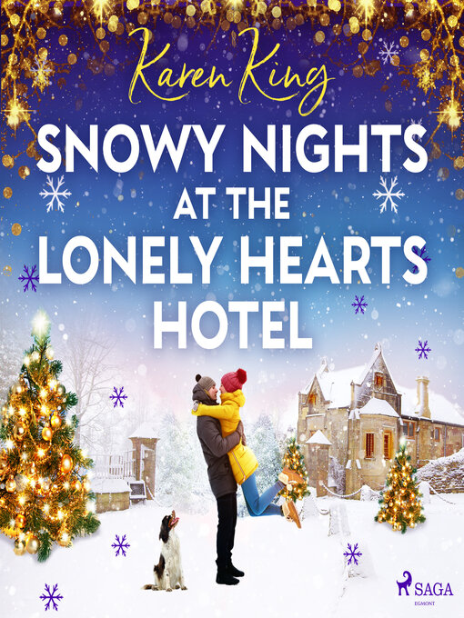 Title details for Snowy Nights at the Lonely Hearts Hotel by Karen King - Available